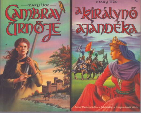 Mary Lide - Ann of Cambray I-II. (Cambray rnje - A kirlyn ajndka)