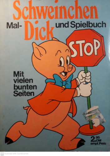 Schweinchen Dick -  Mit vielen Bunten Seiten