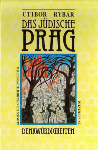 Ctibor Ryb�r - Das J�dische Prag