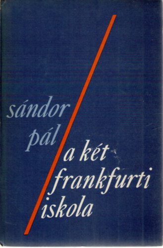 S�ndor P�l - A k�t frankfurti iskola