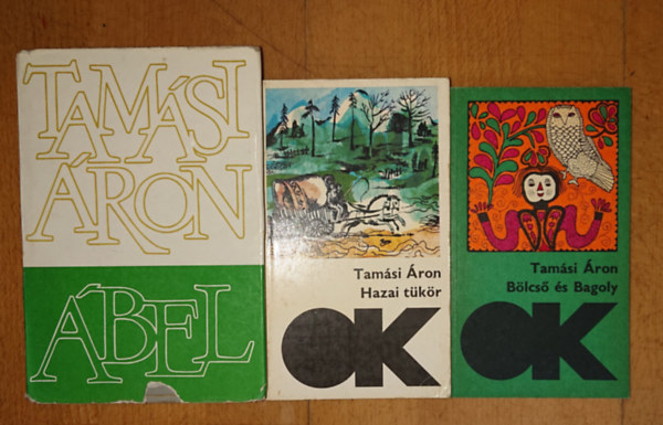 Tamási Áron - 3 kötet Tamási Árontól: Ábel (trilógia), Hazai tükör, Bölcső és bagoly