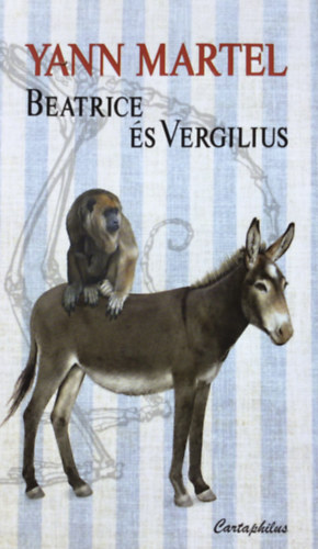 Yann Martel - Beatrice s Vergilius