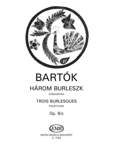 Bartk Bla - Hrom burleszk (kotta)