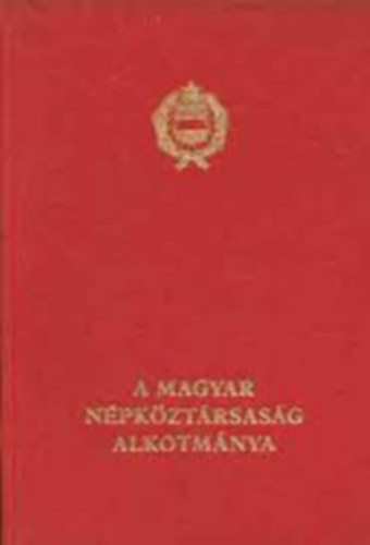A Magyar Npkztrsasg alkotmnya