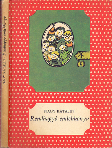 Nagy Katalin - Rendhagy emlkknyv