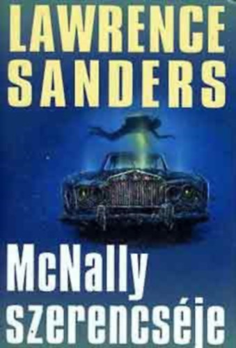 Lawrence Sanders - McNally szerencsje