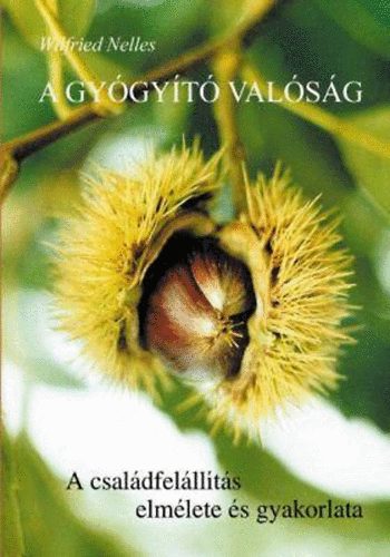 Wilfried Nelles - A gygyt valsg - A csaldfelllts elmlete s gyakorlata