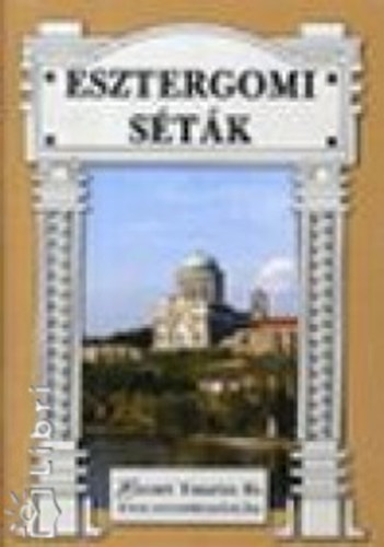B�rdos Istv�n - Esztergomi s�t�k