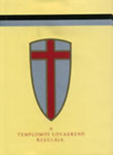A Templomos Lovagrend regulája (számozott)