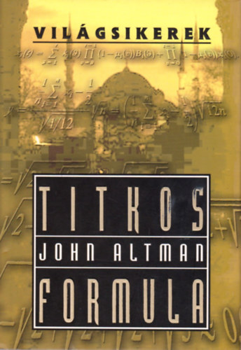 John Altman - Titkos formula (Világsikerek)