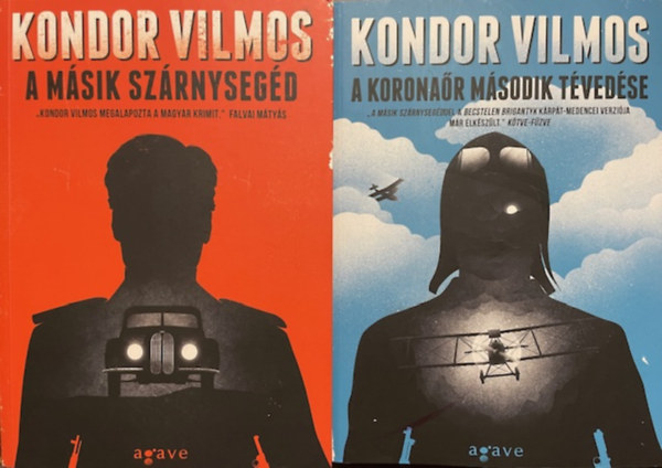 Kondor Vilmos - Szent korona-trilógia I-II. (A másik szárnysegéd + A koronaőr második tévedése)