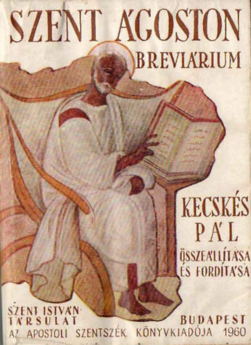 Gell�rt p�ter Gell�rt P�ter - Szent �goston brevi�riuma