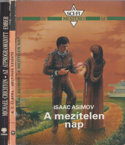 3 db klasszikus sci-fi: A meztelen nap + Delfinek szigete + Az tprogramozott ember