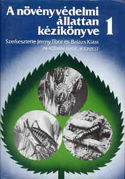 Jermy Tibor-Balázs Klára - A növényvédelmi állattan kézikönyve 1-4.
