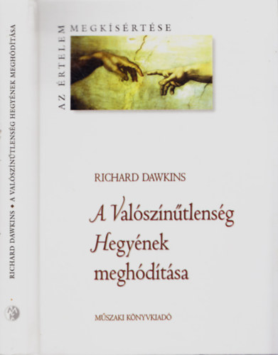 Richard Dawkins - A Val�sz�n�tlens�g Hegy�nek megh�d�t�sa