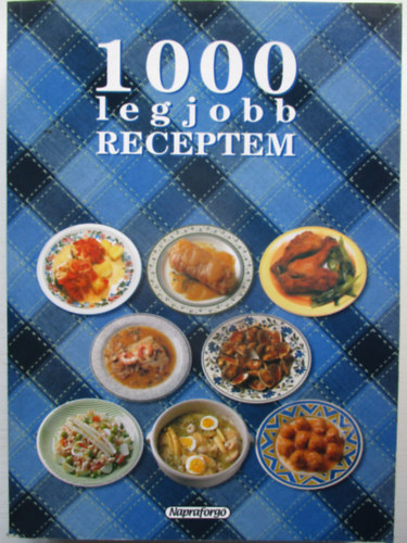 Katonn Menich Zsuzsa - 1000 legjobb receptem
