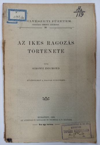 Simonyi Zsigmond - Az ikes ragozs trtnete ( Klnlenyomat a Magyar Nyelvrbl )