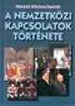 Harald Kleinschmidt - A nemzetk�zi kapcsolatok t�rt�nete