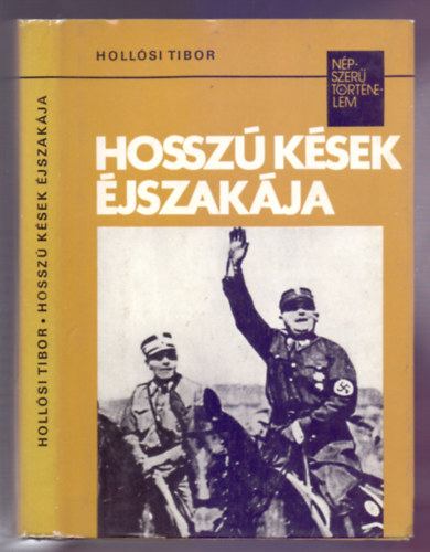 Hollsi Tibor - Hossz ksek jszakja