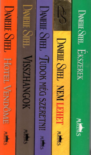 Danielle Steel - 5 db Danielle Steel: Ékszerek + Nem lehet + Tudok még szeretni! + Visszhangok + Hotel Vendome