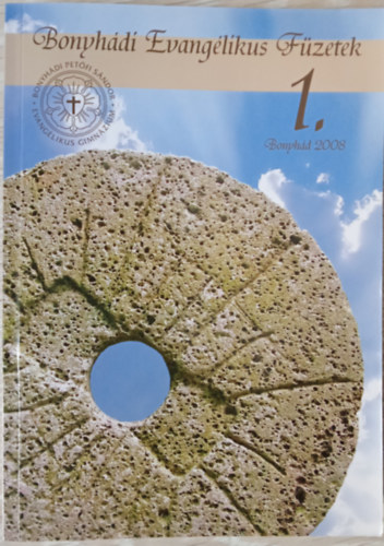 Nagy/Matus - Bonyhdi Evanglikus Fzetek 1. (2008)