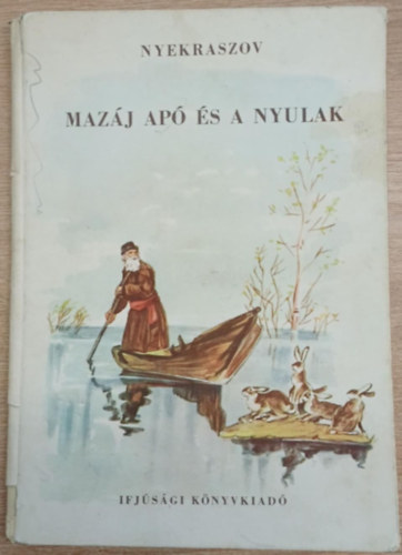 Nyekraszov - Mazj ap s a nyulak
