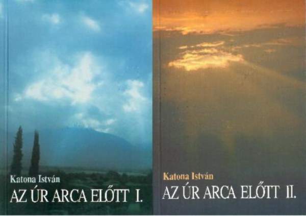 Katona István - Az Úr arca előtt I-II.