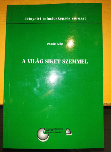 Vask Ivn - A vilg siket szemmel