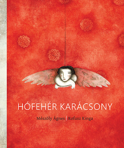 Mszly gnes - Hfehr karcsony