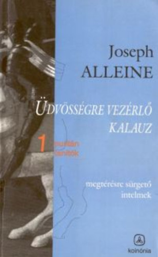 Joseph Alleine - dvssgre vezrl kalauz - Megtrsre srget intelmek