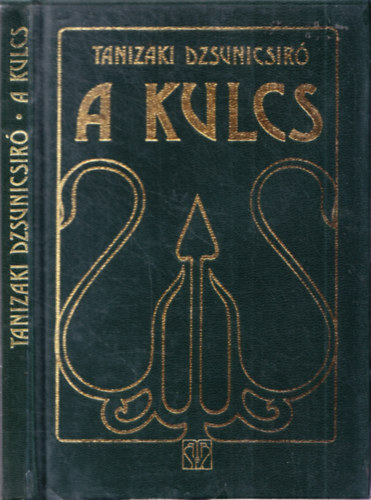 Tanizaki Dzsunicsir� - A kulcs