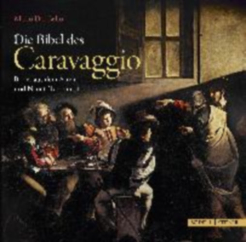 Die Bibel des Caravaggio