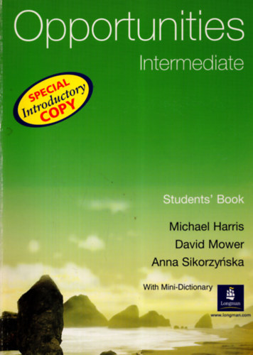 Anna Sikorzynska; M. Harris; D. Mower - Opportunities - Intermediate(Student s Book)with mini-dict. LM-1205
