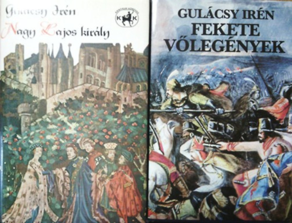 Gul�csy Ir�n - Fekete v�leg�nyek + Nagy Lajos kir�ly (2db. Gul�csy Ir�n reg�ny)