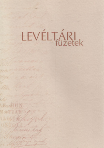 Ónodi Márta - A kiskunfélegyházi Constantinum leánynevelő-intézet krónikája (1919. december - 1923. augusztus) - Levéltári füzetek XII.