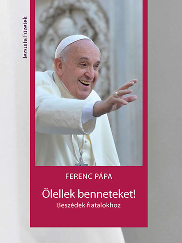 Ferenc p�pa - �lellek benneteket!