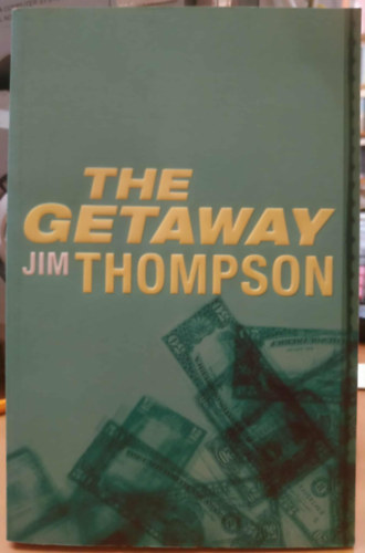 Jim Thompson - The getaway