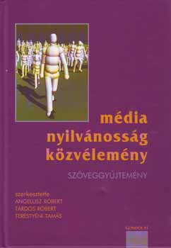 Tardos Rbert, Terestyni Tams Angelusz Rbert - Mdia nyilvnossg kzvlemny
