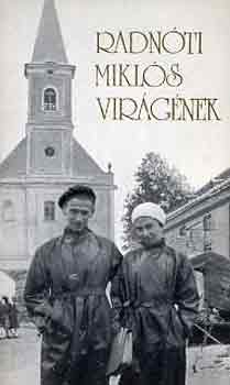 Radn�ti Mikl�s - Vir�g�nek