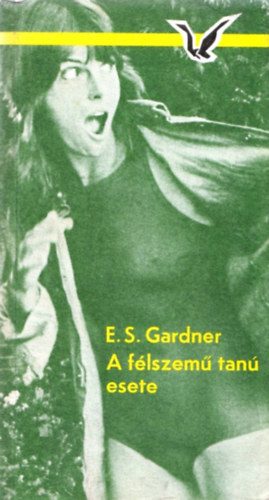 Erle Stanley Gardner - A flszem tan esete
