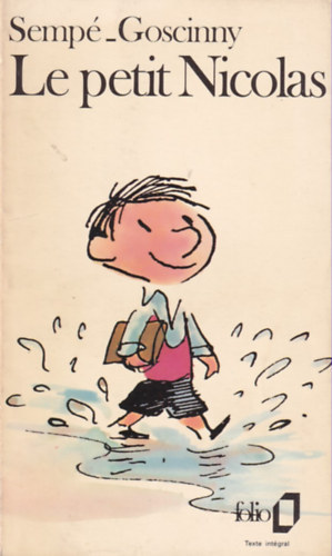 René Goscinny Jean-Jacques Sempé - Le petit Nicolas