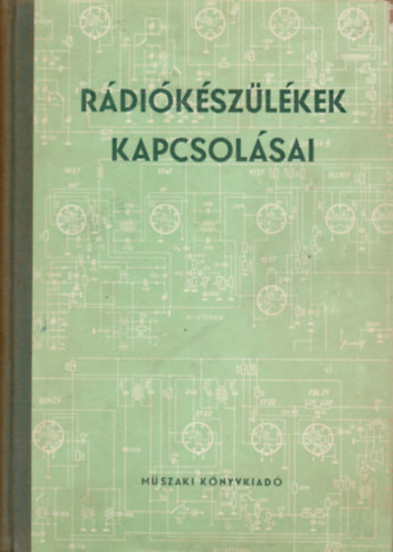 R�di�k�sz�l�kek kapcsol�sai