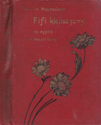 Guy De Maupassant - Fifi kisasszony