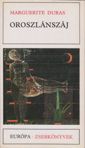 Marguerite Duras - Oroszlánszáj
