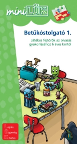 Bet�k�stolgat� 1. - J�t�kos fejt�r�k az olvas�s gyakorl�s�hoz 6 �ves kort�l