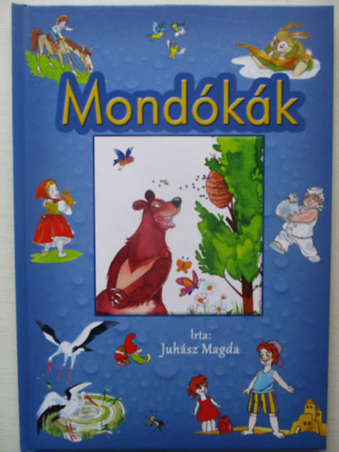 Juhsz Magda - Mondkk