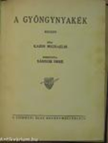 Karin Michaelis - A gy�ngynyak�k