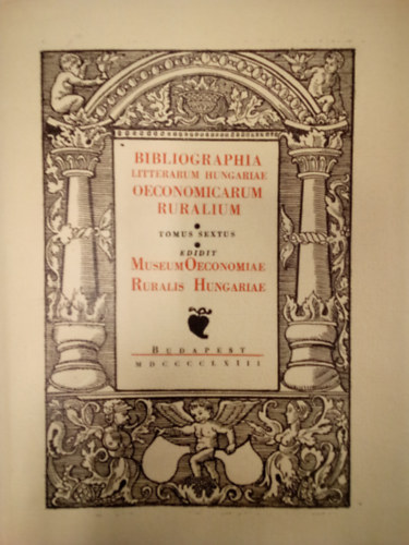 S. Szab Ferenc - Bibliographia Litterarum Hungariae Oeconomicarum Ruralium VI.