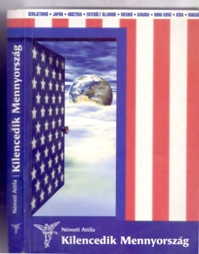 Nmeti Attila - Kilencedik Mennyorszg (nletrajz - Brdy Jnos elszavval)