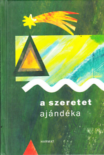 Naszádi Kriszta - A benned fénylő csillag + A szeretet ajándéka
